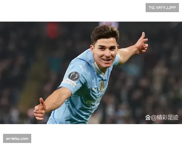 阿尔瓦雷斯马竞生涯进球已超曼城时期 效率显著提升